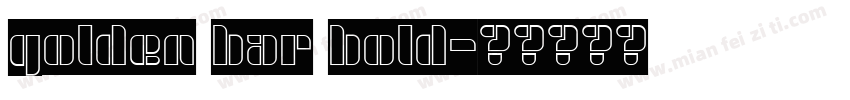 golden bar bold字体转换